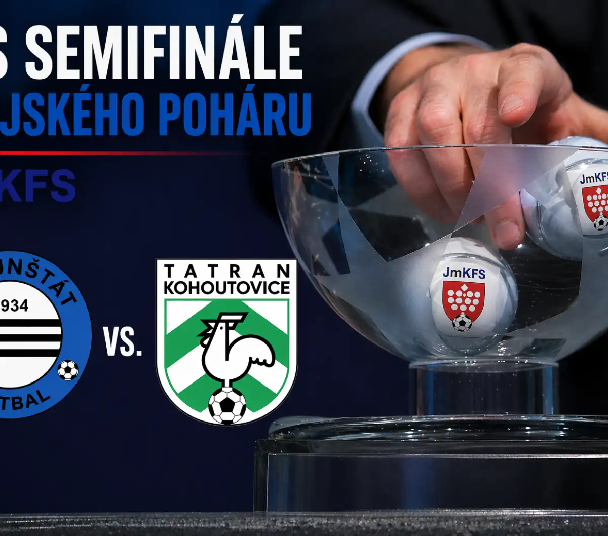 Semifinále Krajského poháru je vylosováno