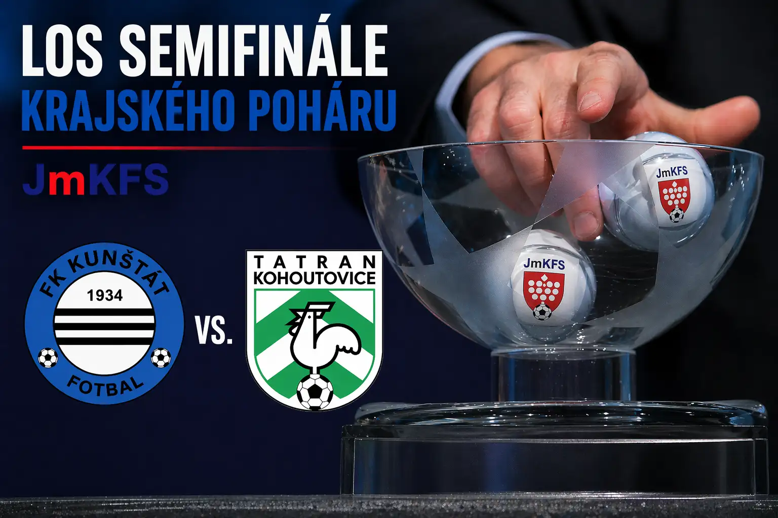 Semifinále Krajského poháru je vylosováno